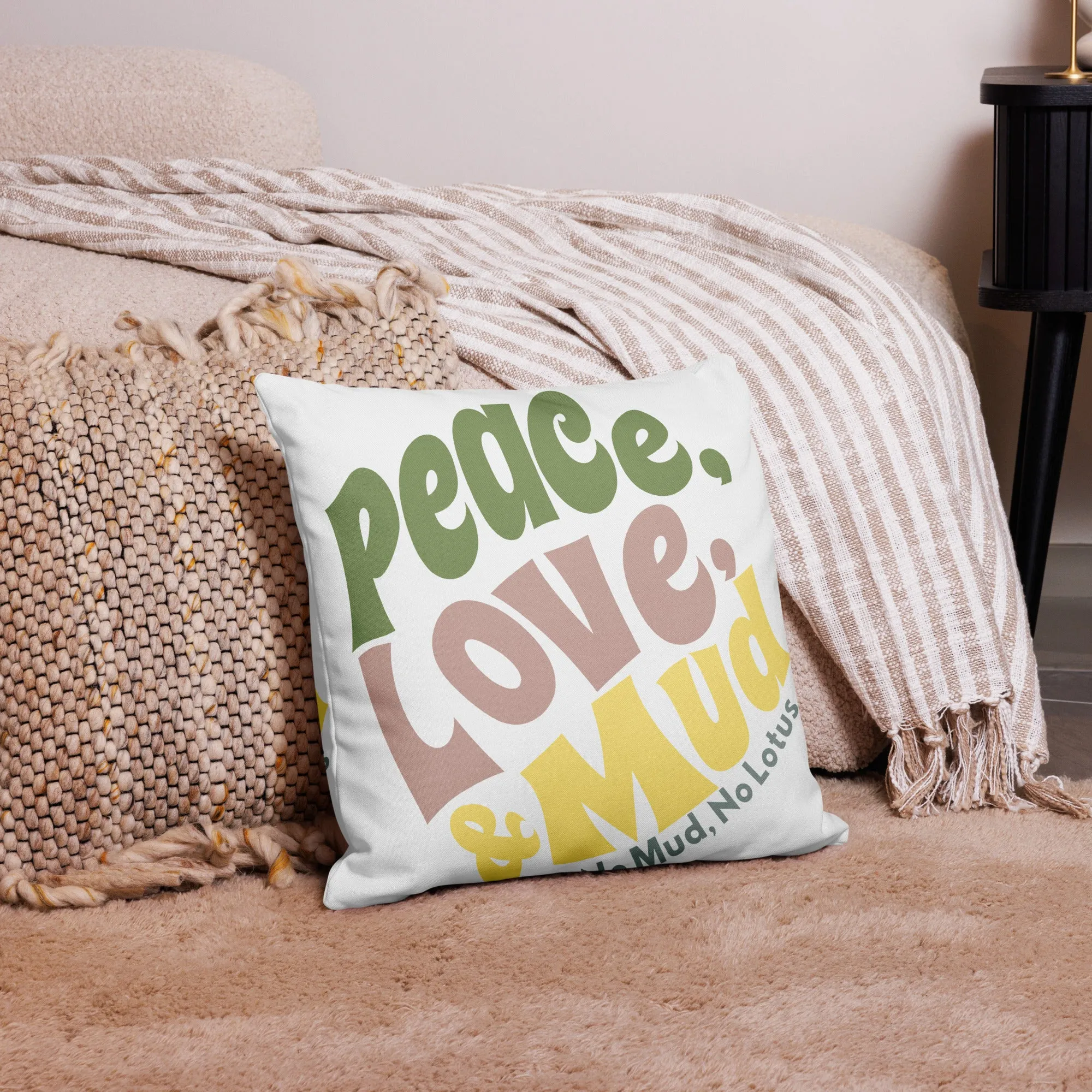 Peace Love & Mud Premium Pillow